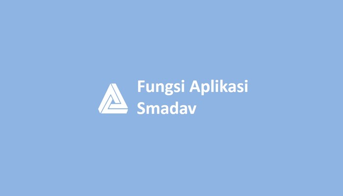 Fungsi Aplikasi Smadav